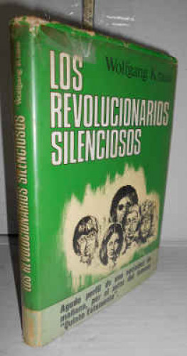 Portada del libro LOS REVOLUCIONARIOS SILENCIOSOS. Agudo perfil de una sociedad de mañana. Traducción de Martín Ezcurdia....
