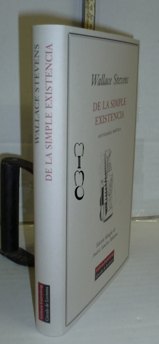 Portada del libro DE LA SIMPLE EXISTENCIA. Antología Poética. 1ª edición,