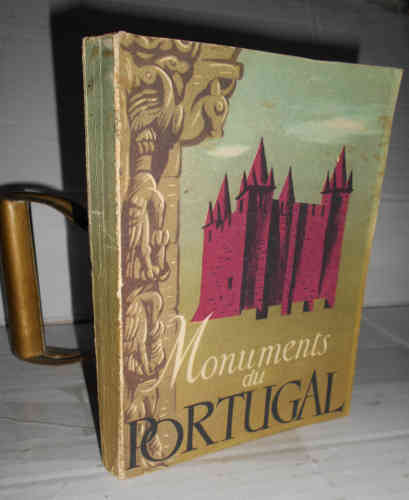 Portada del libro MONUMENST DU PORTUGAL. 1ª edición. Prefacio del autor. Texto en francés