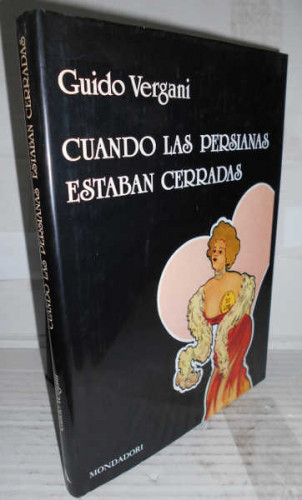 Portada del libro CUANDO LAS PERSIANAS ESTABAN CERRADAS. 1ª edición. Traducción de Mercedes del Álamo