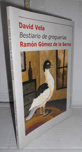 Portada del libro BESTIARIO DE GREGUERÍAS. 1ª edición. Texto... Ilustración...