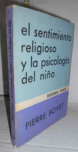 Portada del libro EL SENTIMIENTO RELIGOSO Y LA PSICOLOGÍA DEL NIÑO. 2ª edición. 