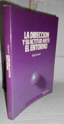 Portada del libro DIRECCIÓN Y SU ACTITUD ANTE EL ENTORNO. 1ª edición. Traductor Jaime Aspiunza