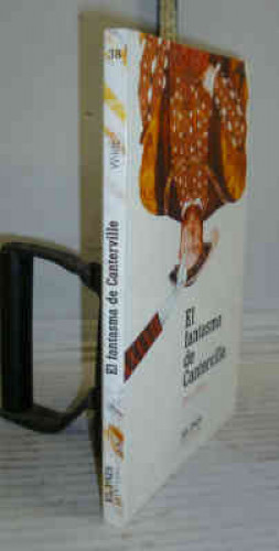 Portada del libro EL FANTASMA DE CANTERVILLE. El crimen de Lord Arthur Savile. El retrato de Mr. W.H.El príncipe feliz....