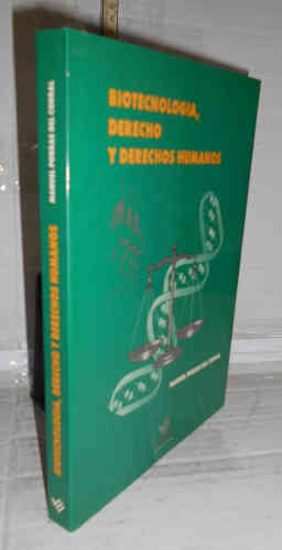 Portada del libro BIOTECNOLOGÍA, DERECHO Y DERECHOS HUMANOS. 1ª edición. Introducción del autor