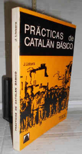 Portada del libro PRÁCTICAS DE CATALÁN BÁSICO. 3ª edición. Presentación del autor