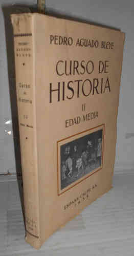 Portada del libro CURSO DE HISTORIA para la Segunda Enseñanza, por... II. Edad Media. 1ª edición