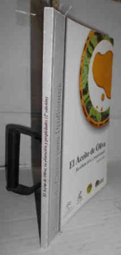 Portada del libro EL ACEITE DE OLIVA. Su obtención y propiedades. Apuntes de Curso para Profesores. 2ª edición revisada...