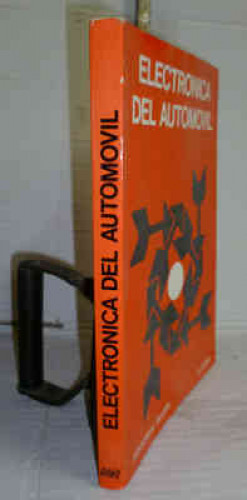 Portada del libro ELECTRÓNICA DEL AUTOMÓVIL. 1ª edición española. Prefacio Jacques Benezech. Introducción del autor
