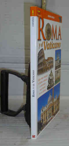 Portada del libro ROMA Y EL VATICANO. Guía con mapa. Guía para visitar la Roma Antigua y Cristiana con plano de la ciudad....