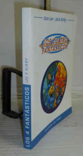 Portada del libro LOS CUATRO FANTÁSTICOS. Guión... Dibujos... Traducción y rotulación : Estudios Fénix
