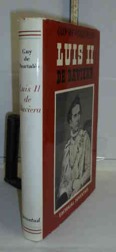 Portada del libro LUIS II DE BAVIERA O HAMLET REY. 1ª edición. Prólogo de Carlos Soldevilla. Traducción de Antonio Rivera