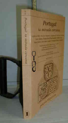Portada del libro PORTUGAL : LA MIRADA CERCANA. ANTOLIGÍA POÉTICA. 1ª edición bilingüe. 