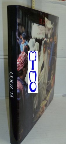 Portada del libro EL ZOCO: Vida económica y artes tradicionales en Al-Ándalus y Marruecos. 1ª edición. Coordinación......