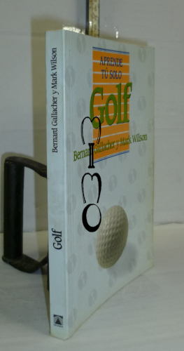 Portada del libro GOLF. Incluye las reglas completas del Golf. 1ª edición. Introducción de los autores. Traducción de...