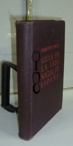 Portada del libro GUÍA DE LA VIDA SOCIAL EN ESPAÑA. 1945 - 1946. 1ª edición. 