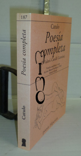 Portada del libro POESÍA COMPLETA de Catulo.  C. Valerii Catulli Carmina. 1ª edición bilingüe