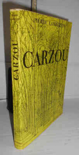 Portada del libro CARZOU. Le temps et l´espace de Carzou. 1ª edición. Préface de Carzou. Autógrafo del pintor